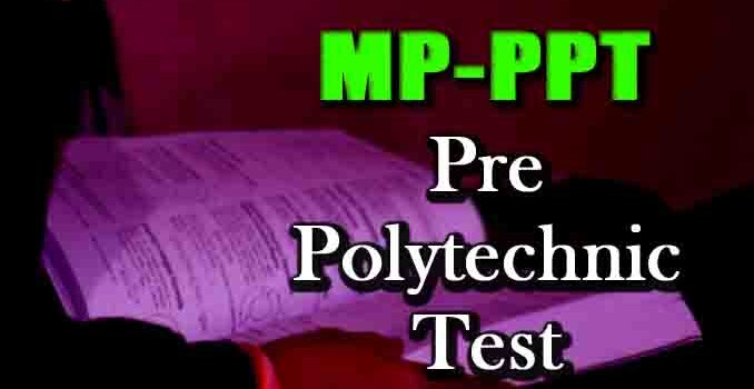 MP PPT Pre Polytechnic Test
